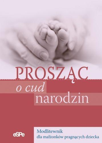 Prosząc o cud narodzin