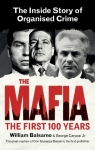 The Mafia The Inside Story of Organised Crime Balsamo William, Carpozi George