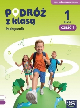 Podróż z klasą SP 1 podręcznik cz.1 NPP - Opracowanie zbiorowe