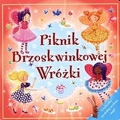 Piknik Brzoskwiniowej Wróżki - Opracowanie zbiorowe