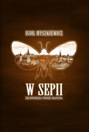 W Sepii - Myszkiewicz Igor