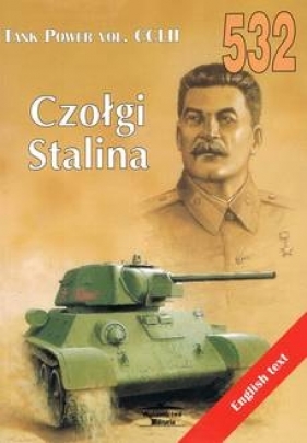 Tank Power vol. CCLII Czołgi Stalina pol/ang (nr 532) - Janusz Ledwoch