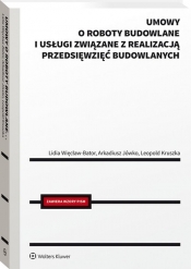 Umowy o roboty budowlane i usługi związane z realizacją przedsięwzięć budowlanych