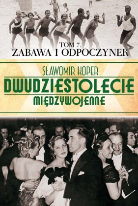 Zabawa i odpoczynek - Koper Sławomir