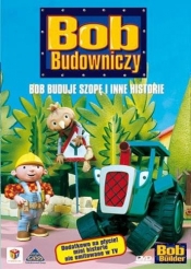 Bob Budowniczy - Bob buduje szopę i inne historie
