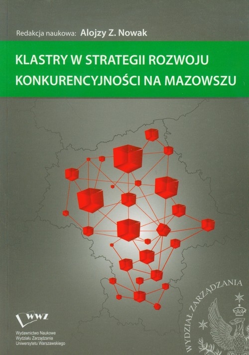 Klastry w strategii rozwoju konkurencyjności na Mazowszu