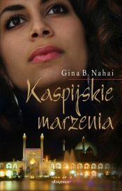 Kaspijskie marzenia