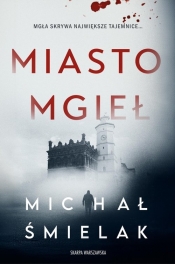 Miasto Mgieł - Michał Śmielak