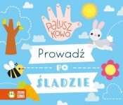 Paluszkowo. Prowadź po śladzie - Opracowanie zbiorowe