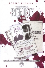 Wiesław Ignacy Renke 1912-1944 - Rudnicki Robert