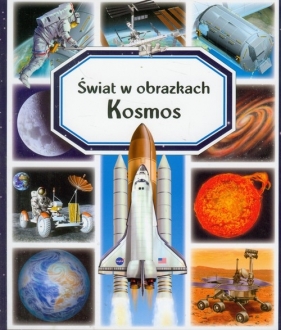 Kosmos Świat w obrazkach - Beaumont Emilie, Guilloret Marie-Renee