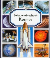 Kosmos Świat w obrazkach - Beaumont Emilie, Guilloret Marie-Renee