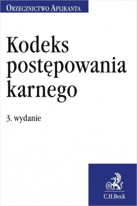 Kodeks postępowania karnego Orzecznictwo Aplikanta