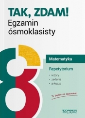 Tak, zdam! Egzamin ósmoklasisty 2019. Matematyka. Repetytorium. Wzory, zadania, arkusze - Małgorzata Pająk, Anna Konstantynowicz
