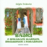 Bajki o sprawach ważnych, śmiesznych i poważnych. Zbiór drugi Dulewicz  Edyta