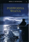  Podwodna wojna