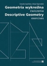 Geometria wykreślna. Ćwiczenia Cecylia Łapińska, Alicja Ogorzałek