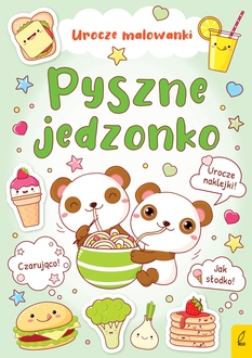 Urocze malowanki. Pyszne jedzonko