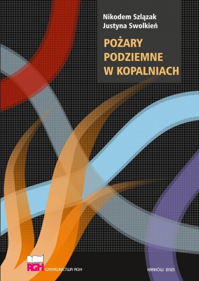 <img src='https://webimage.pl/pics/326/9/d9788368219326.jpg' style='height:440px' /> Pożary podziemne w kopalniach