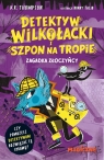 Detektyw Wilkołacki i Szpon na tropie. Zagadka złoczyńcy K. R. Thompson