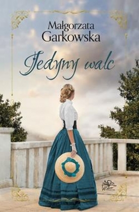 Jedyny walc - Małgorzata Garkowska