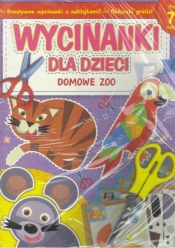 Wycinanki dla dzieci "Domowe ZOO", nożyczki gratis - Opracowanie zbiorowe