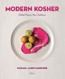  Modern KosherGlobal Flavors, New Traditions