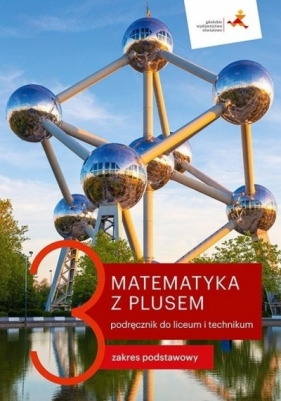 Matematyka z plusem 3. Podręcznik dla liceum i technikum. Zakres Podstawowy - M. Dobrowolska, J. Lech, M. Karpiński