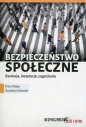 Bezpieczeństwo społeczne Ewolucja instytucje zagrożenia - Piotr Majer, Andrzej Urbanek