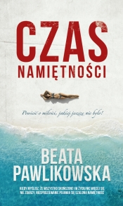 Czas namiętności - Beata Pawlikowska