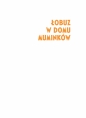 Łobuz w domu Muminków - Tove Jansson