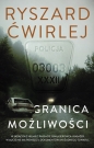 Granica możliwości - Ryszard Ćwirlej