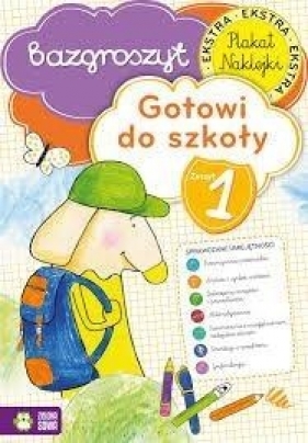 Gotowi do szkoły cz.1 - Bazgroszyt - Opracowanie zbiorowe
