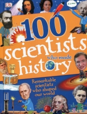 100 Scientists Who Made History - Mills Andrea, Caldwell Stella