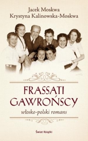 Frassati Gawrońscy - Moskwa Jacek, Kalinowska Krystyna