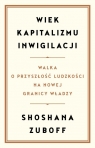 Wiek kapitalizmu inwigilacji