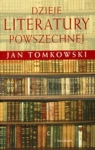 Dzieje literatury powszechnej  Tomkowski Jan