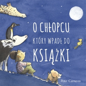 O chłopcu, który wpadł do książki - Carnavas Peter