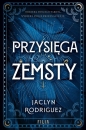 Przysięga zemsty - Rodriguez Jaclyn