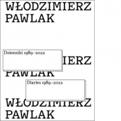 Dzienniki 1989-2022 - Włodzimierz Pawlak