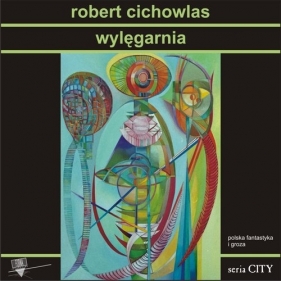 Wylęgarnia - Cichowlas Robert