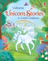 Unicorn Stories for Little Children Susanna Davidson, Rosie Dickins