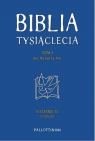 Biblia Tysiąclecia T.1 w.6 studynjne Opracowanie zbiorowe