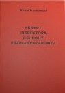 Skrypt inspektora ochrony przeciwpożarowe Witold Frankowski, Bogdan Zaleski