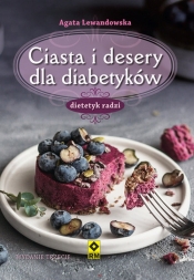 Ciasta i desery dla diabetyków - Lewandowska Agata