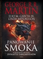 Ilustrowana historia dynastii Targaryenów. Tom 1. Panowanie smoka - Linda Antonsson, George R. R. Martin, Elio M. Garcia Jr.