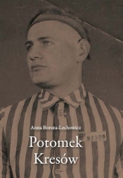 Potomek Kresów - Boruta-Lechowicz Anna<br />