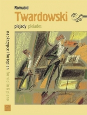 Plejady na skrzypce i fortepian - Romuald Twardowski