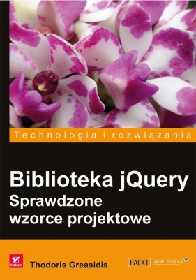 Biblioteka jQuery Sprawdzone wzorce projektowe - Thodoris Greasidis