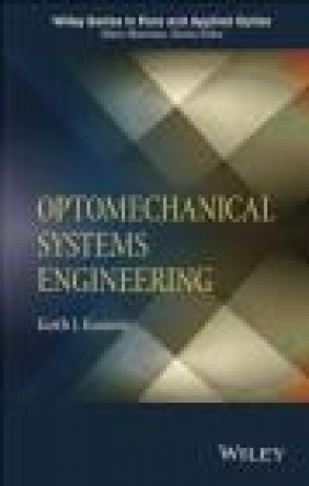 Optomechanical Systems Engineering